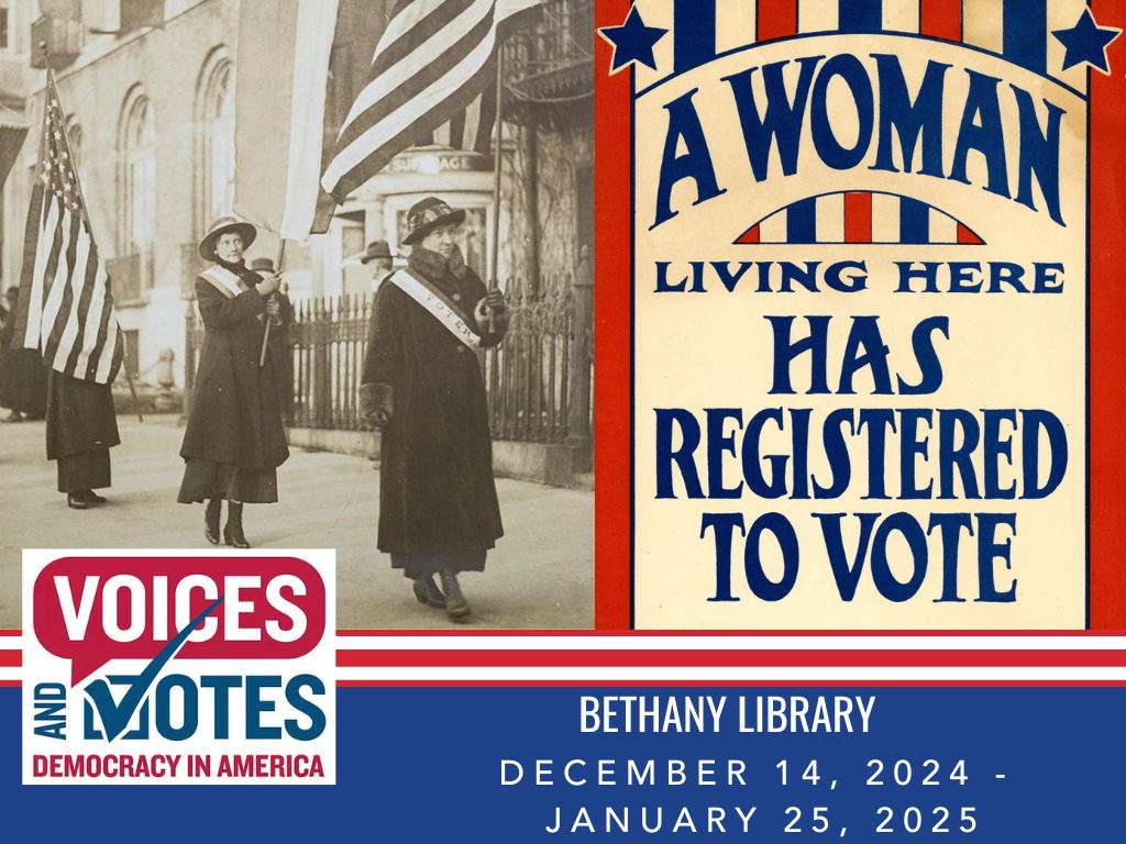 Bethany Library - Voices and Votes: Democracy in America