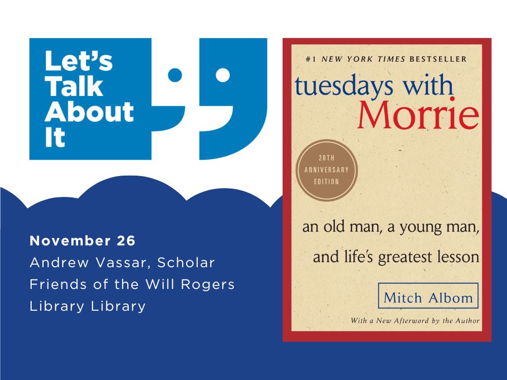 Claremore - Tuesdays with Morrie
